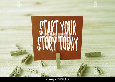 Hand writing sign Start Your Story Today. Business showcase work hard on yourself and begin from this moment Piece Of Blank Square Note Surrounded By Stock Photo