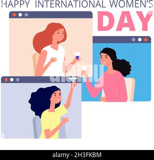 Female festive time. Girls friends, womens day online celebrating. Flat woman web party, friendly modern style meeting utter vector concept Stock Vector