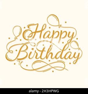 Happy Birthday. Beautiful greeting card scratched calligraphy. Vector illustration EPS.8 EPS.10 Stock Vector