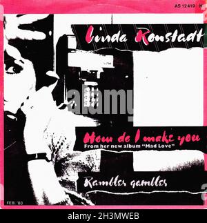 Vintage Vinyl Recording - Ronstadt, Linda - How Do I Make You - D - 1980 Stock Photo
