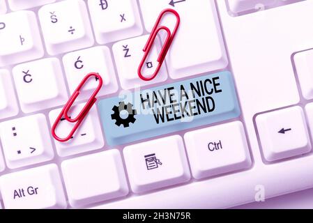 Inspiration showing sign Have A Nice Weekend. Internet Concept wishing someone that something nice happen holiday Typing Certification Document Stock Photo