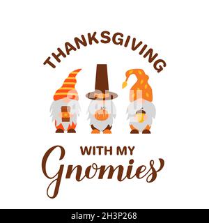 Thanksgiving with my gnomies. Fall gnomes quote lettering. Cute cartoon characters. Vector template for banner, poster, greeting card, t-shirt, etc. Stock Vector