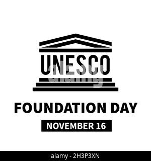 UNESCO Foundation Day on November 16. United Nations Educational, Scientific and Cultural Organization. Vector template for typography poster, banner, Stock Vector