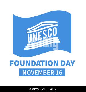UNESCO Foundation Day on November 16. United Nations Educational, Scientific and Cultural Organization. Vector template for typography poster, banner, Stock Vector