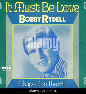 Vintage Vinyl Recording - Rydell, Bobby - It Must Be Love - D - 1970 Stock Photo