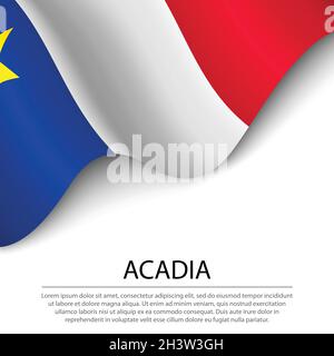 Waving flag of Acadia on white background. Banner or ribbon vector template Stock Vector