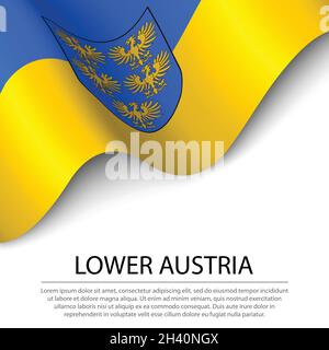 Waving flag of Lower Austria is a state of Austria on white background. Banner or ribbon vector template Stock Vector