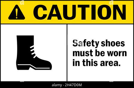 Caution safety shoes must be worn in this area sign. General safety signs and symbols. Stock Vector
