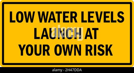 Low water levels launch at your own risk Boat ramp sign. Safety signs and symbols. Stock Vector