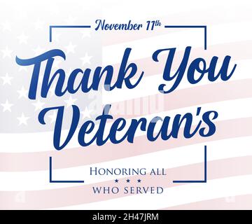 Thank You Veterans lettering phrase on american flag background. Veteran day USA banner, Honoring all who served. Vector illustration Stock Vector