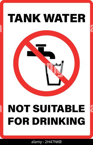Tank water not suitable for drinking sign. Red on white background. Safety signs and symbols. Stock Vector