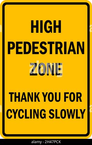 High pedestrian zone thank you for cycling slowly sign. Black on yellow background. Traffic signs and symbols. Stock Vector