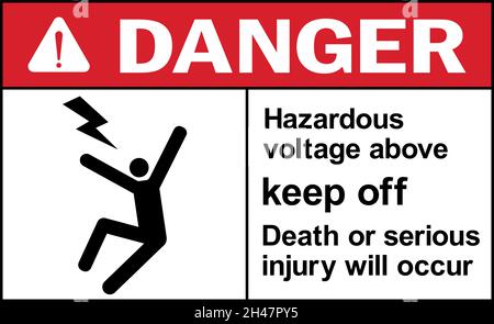 Hazardous voltage above keep off. Death or serious injury may occur danger sign. Electrical safety signs and symbols. Stock Vector