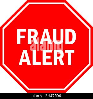 Fraud alert sign. Red octagonal background. Financial awareness signs and symbols. Stock Vector