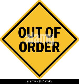 yellow ELEVATOR OUT OF SERVICE sign with warning symbol vector