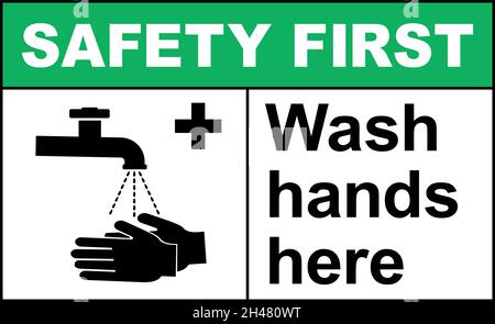 Wash hands here safety first sign. First aid safety signs and symbols. Stock Vector