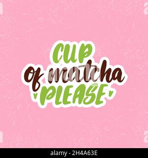 Cup of Matcha please. Vector doodle illustration Stock Vector