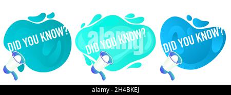 Did you know speech bubbles set. Fun fact information web banner. Megaphone icon and liquid gradient shapes. Stock Vector