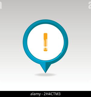 Warning attention sign. Exclamation mark pin map icon. Map pointer. Map markers. Vector illustration EPS10 Stock Vector