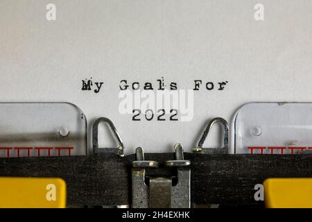 My Goals For 2022 written on an old typewriter Stock Photo