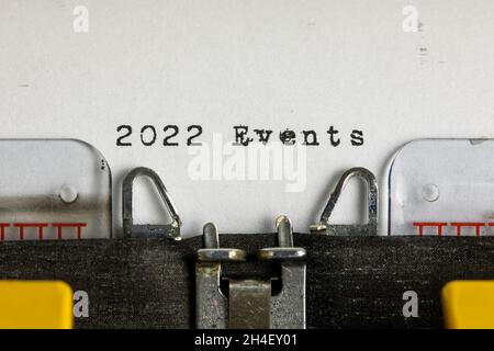 2022 Events written on an old typewriter Stock Photo