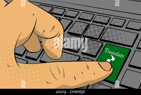 Translate word on computer keyboard. Man push keypad on laptop. Comic book style concept. Translation, translator, learning foreign language concept. Stock Vector