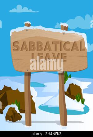 Sabbatical leave text on Wooden sign. Cartoon vector illustration. Break from job stress concept. Stock Vector
