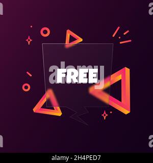 Free. Speech bubble banner with Free text. Glassmorphism style. For business, marketing and advertising. Vector on isolated background. EPS 10. Stock Vector