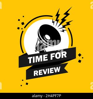 Time for review. Megaphone with Time for review speech bubble banner. Loudspeaker. Label for business, marketing and advertising. Vector on isolated b Stock Vector