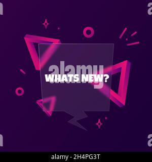 Whats new. Speech bubble banner with Whats new text. Glassmorphism style. For business, marketing and advertising. Vector on isolated background. EPS Stock Vector