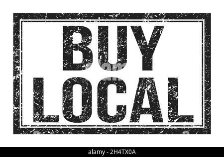 BUY LOCAL, words written on black rectangle stamp sign Stock Photo