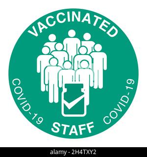 Vaccination badge or sticker with quote - Our stuff vaccinated against covid 19. Coronavirus vaccine stickers. Successful vaccination concept. Vector Stock Vector