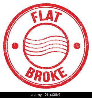 FLAT BROKE text written on red round postal stamp sign Stock Photo