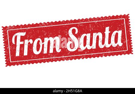 From Santa grunge rubber stamp on white background, vector illustration Stock Vector