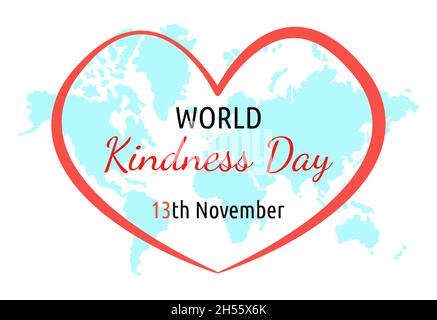 World Kindness day. Vector poster. Red heart and blue world map. November 13. Text World Kindness day. Stock Vector