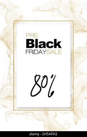 stylish Pre Black Friday sale poster with marbled effect and gold glitter accents and frame offering a 80 percent reduction in prices. Stock Photo