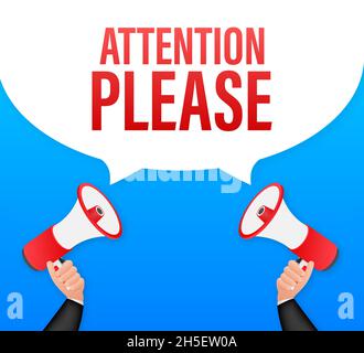 Megaphone banner with Attention please. Red Attention please sign icon. Exclamation danger sign. Alert icon. Vector stock illustration Stock Vector