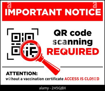 Important notice green pass required with id. QR code scanning required. Announcement before entering a public place during the coronavirus pandemic. Stock Vector