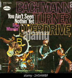 Vintage single record cover - Bachman Turner Overdrive - You Ain't Seen Nothing Yet - D - 1974 02 Stock Photo
