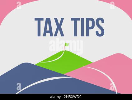 Text sign showing Tax Tips. Business showcase compulsory contribution to state revenue levied by government Mountain Range Drawing With Road Leading Stock Photo