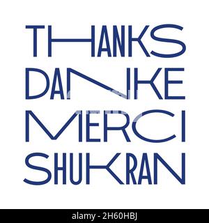 Modern blue lettering Thanks Danke Merci Shukran Stock Vector