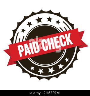 PAID CHECK text on red brown ribbon badge stamp. Stock Photo