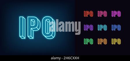 Outline neon IPO icon. Glowing neon isometric IPO text for stock exchange in vivid colors. Initial public offering stocks, investments, money attracti Stock Vector