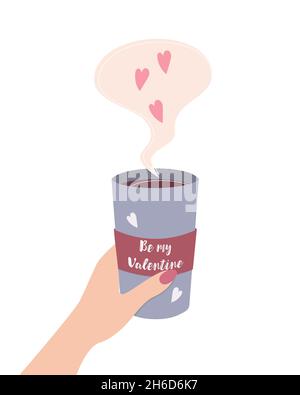 Cup of coffee lettering Be my Valentine, heart, love, passion. Holiday Valentines Day. Isolated. White background. Vector illustration Stock Vector