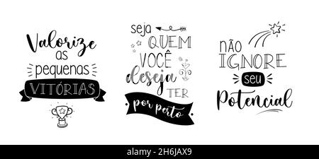 Three Portuguese Lettering. Translation: Never give up Be your own  incentive Learn something new every day Stock Vector Image & Art - Alamy