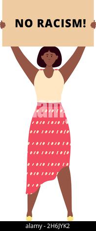 Black woman holding no racism banner. African person protesting Stock Vector