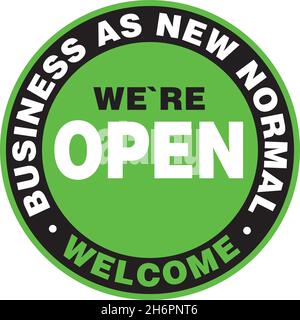 We are OPEN again. Open business as New Normal. Signage or Sticker for help reduce the risk of catching coronavirus Covid-19. Vector Door Sign or Sticker. Stock Vector