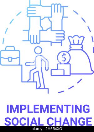 Implementing social change blue gradient concept icon Stock Vector