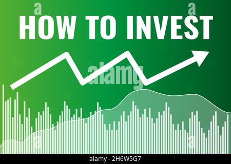Words How To Invest on green finance background with gradient. Investing on stock and financial market concept Stock Vector