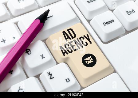 Sign displaying Ad Agency. Concept meaning business dedicated to creating planning and handling advertising Buying And Selling Goods Online, Listing Stock Photo